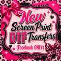 DTF Transfers 💕🎀 Facebook ONLY ✨